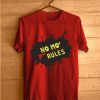 No MO Rules Red Tshirts