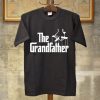 The Grand Father T shirts