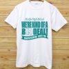 We're Kind Of A B19 Deal! White Tees