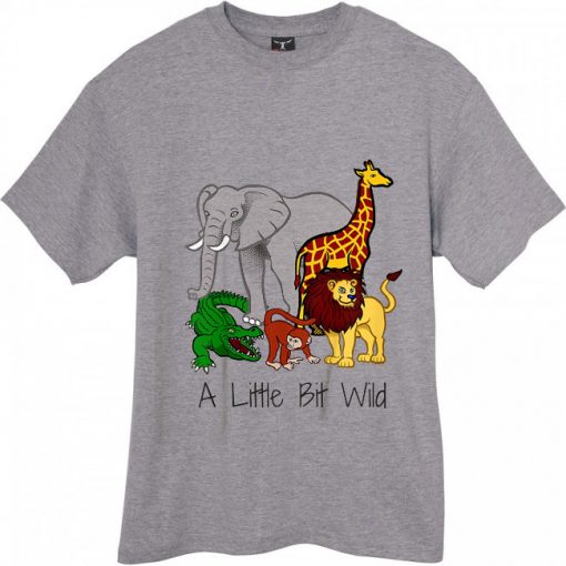 A LITTLE BIT WILD TSHIRTS