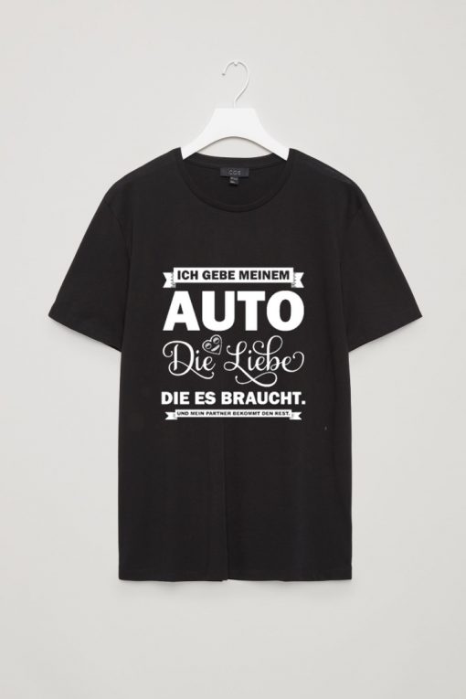 AUTO DIE LIEBE T SHIRTS