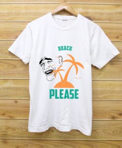 BEACH ISLAND PLEASE TSHIRTS