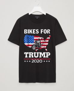 BIKES FOR TRUMP 2020 T SHIRTS