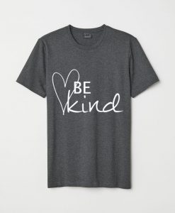 Be Kind Grey T-Shirt