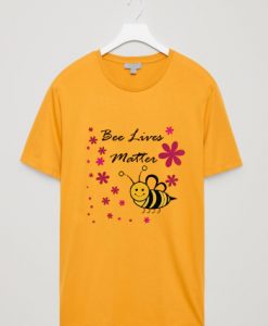 Bee Lives Matter Save the Bees YELLOW Shirt