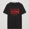 Class of 2019 Shirt