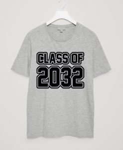 Class of 2032 greyT-Shirt