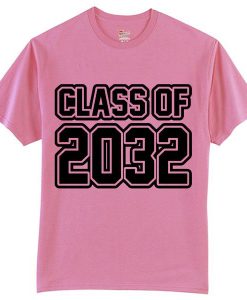 Class of 2032 pink T-Shirt