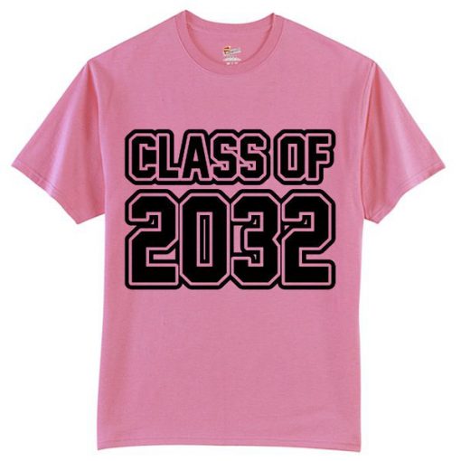 Class of 2032 pink T-Shirt