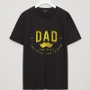 DAD Man Myth Legend Shirt