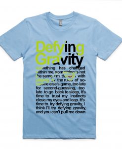 DEFYING GRAVITY Blue T-SHIRT