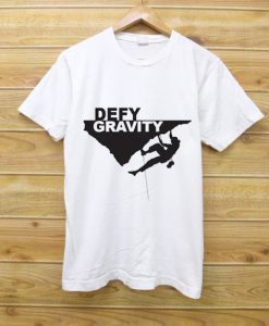 Defying gravity White T Shirt