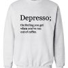 Depresso Definition Sweater