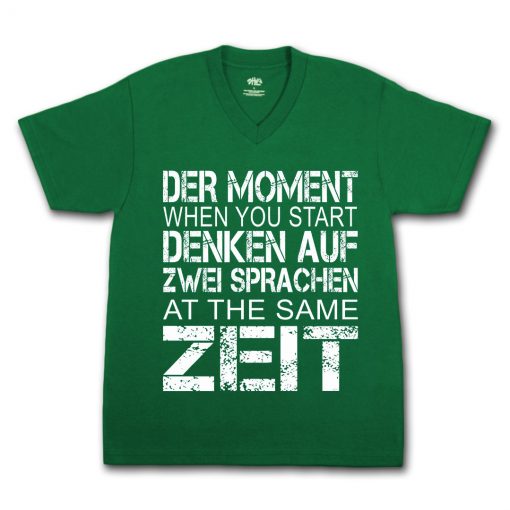 Der Moment when you start Denken Auf GREEN Tshirts