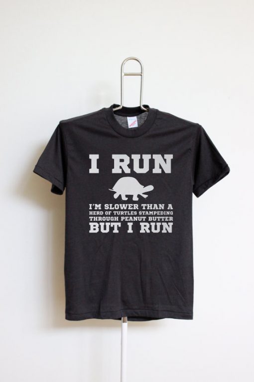 Details about I'm Slower than a Turtle Funny Workout Black Tees