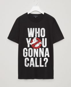 Distressed Who You Gonna Call Tshirts