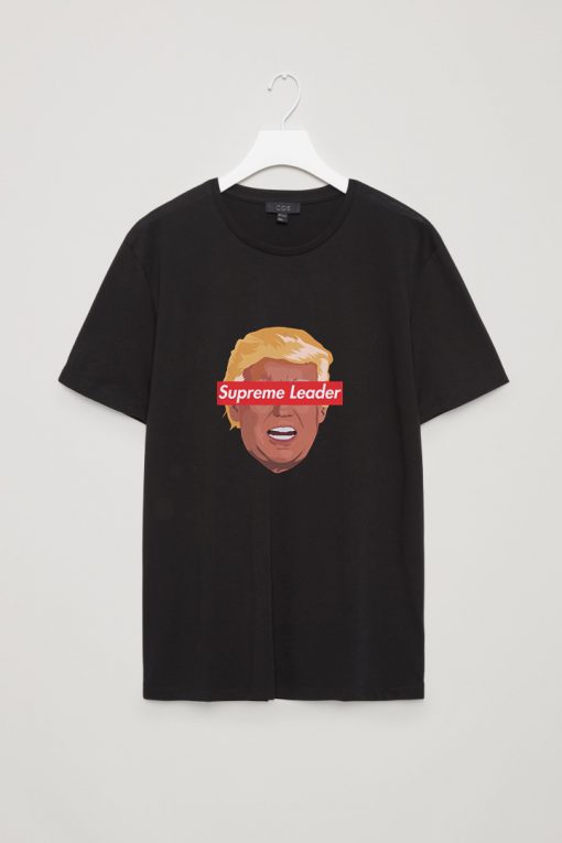 Donald Trump Supreme Leader T-Shirt