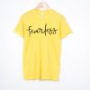 Fearless Shirt