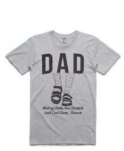 Have you ever heard of dad socks T shirts