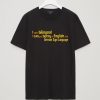 I AM BILLINGUAL T SHIRTS