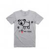 I Love My Dog T-shirt