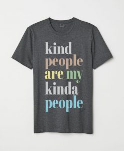 Kind People Are My Kinda People Retro Tee