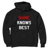 Knows Best black Hoodie