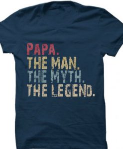 PAPA The Man The Myth The Legend soft blue T-Shirt