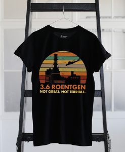 Roentgen Not Great T shirts