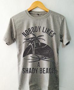 Shady Beach Funny Shirts