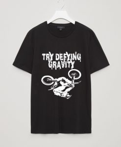 TRY DEFYING GRAVITY MOTOR CROSS TShirts