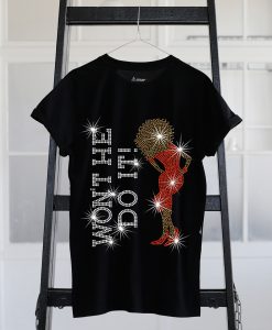 Won't He Do It Bling Rhinestone Shirt