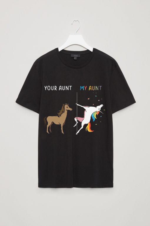 Your Aunt My Aunt Unicorn Shirt