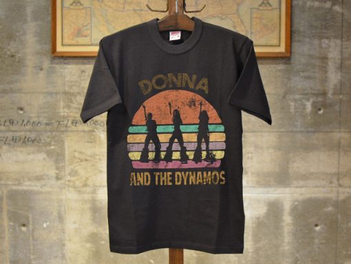 Donna And The Dynamos T-Shirt