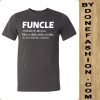 Funcle Like A Dad Only Cooler Grey T-Shirt