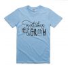 Mistakes Help Us Grow blue aqua Shirt