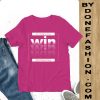 WIN Unisex Pink T-Shirt