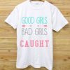 5 seconds of summer good girls T Shirt