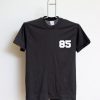 85 T Shirt