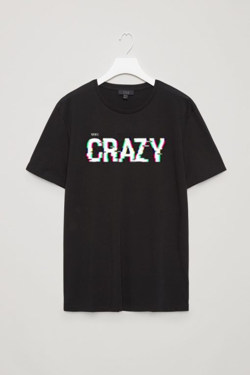 99% Crazy T Shirt