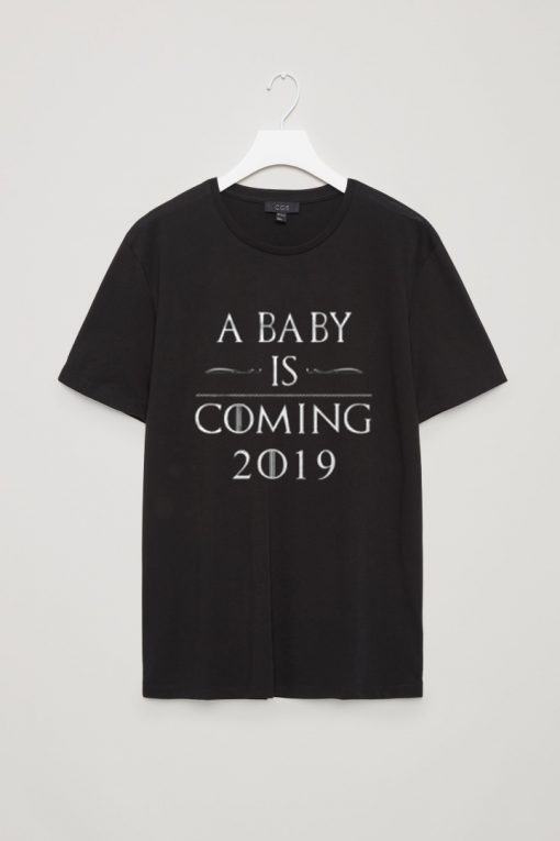 A Baby Is Coming 2019 T Shirt