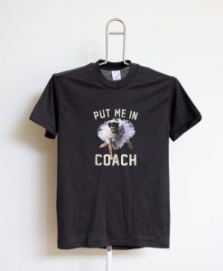 Ace Ventura Put me in coach T Shirt