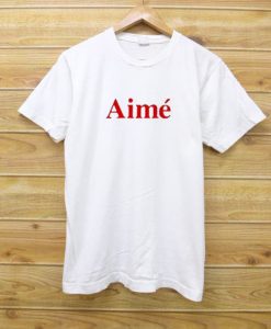 Aime T Shirt