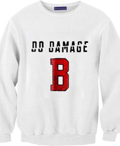 Do Damage Boston Red Sox Version Unisex Sweatshirts