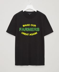 Make Farmers Great Again Hat TShirt