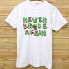 Never Broke Again Zombie T Shirt