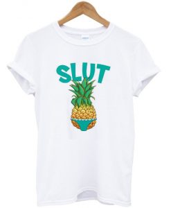 Pineapple Slut Bikini Beach Summer T Shirt