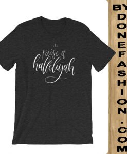 Raise a Hallelujah tee dark grey vintage t shrits