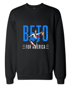 Skating Beto for America Unisex Sweatshirts