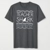 Teacher Shark Short Sleeve Unisex Grey T-Shirt